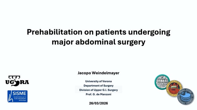 Prehabilitation on patients undergoing major abdominal surgery - Jacopo Weindelmayer